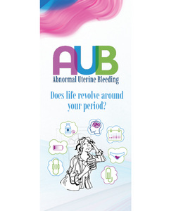 Abnormal Uterine Bleeding (AUB) Educational Brochure
